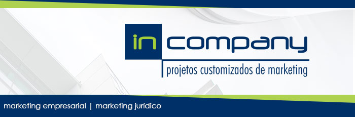 In Company - projetos customizados de marketing - marketing empresarial - marketing jurídico